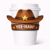 White paper cup with a 3D cowboy hat–style sleeve featuring a gold star badge and the text “YEE-HAW!